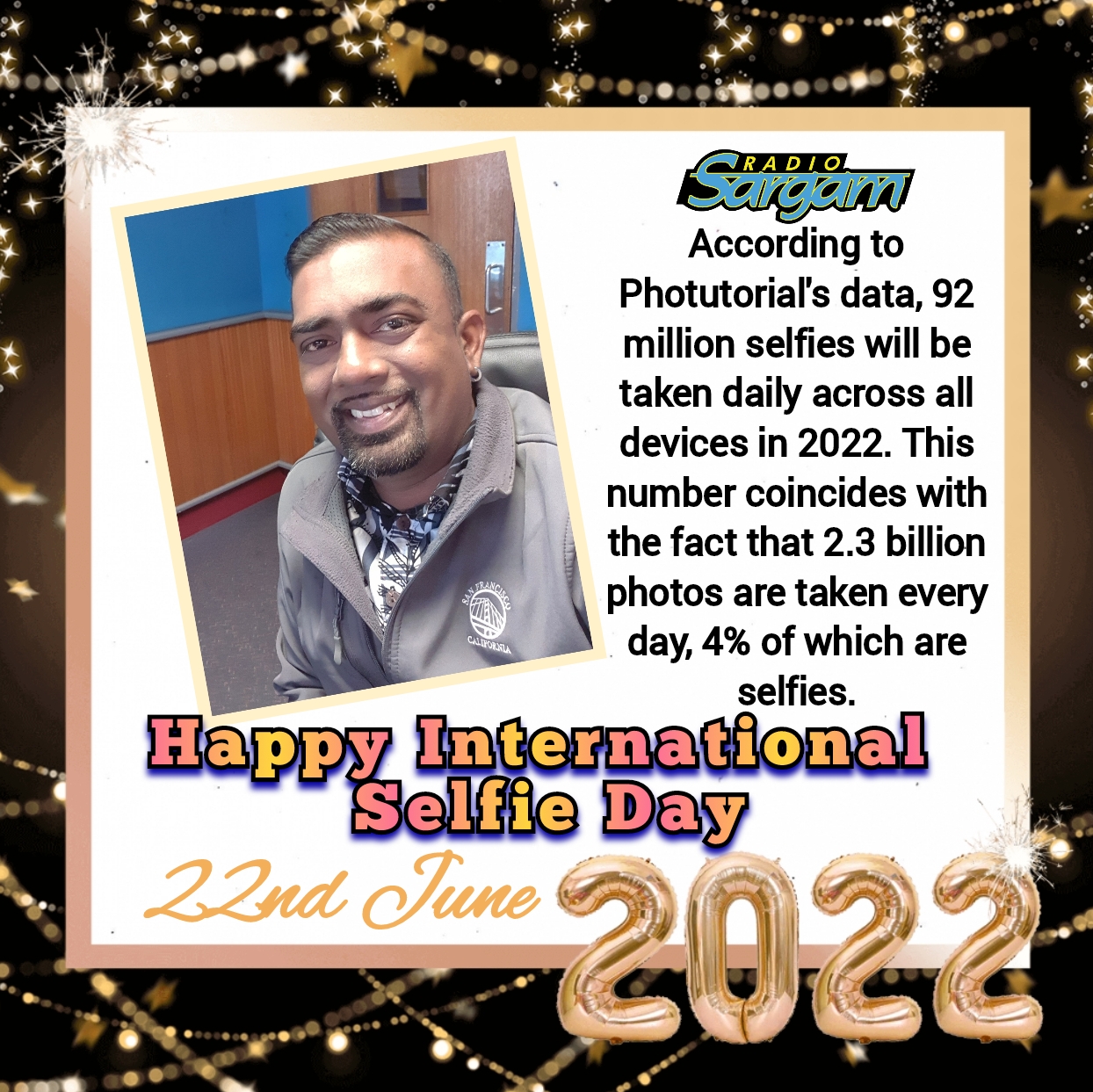 International Selfie Day 22nd June, 2022 Radio Sargam